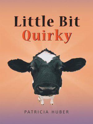 cover image of Little Bit Quirky